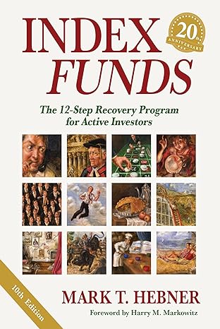 Index Funds: The 12-Step Recovery Program for Active Investors - Available for Pre-order on Amazon